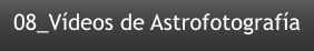 08_Vídeos de Astrofotografía