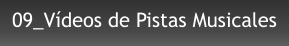 09_Vídeos de Pistas Musicales