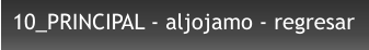 10_PRINCIPAL - aljojamo - regresar