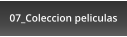 07_Coleccion peliculas