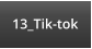 13_Tik-tok
