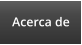 Acerca de
